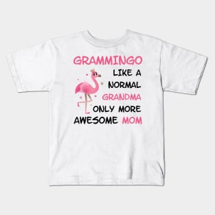 Grammingo like a normal grandma only more awesome mom with cute flamingo Kids T-Shirt